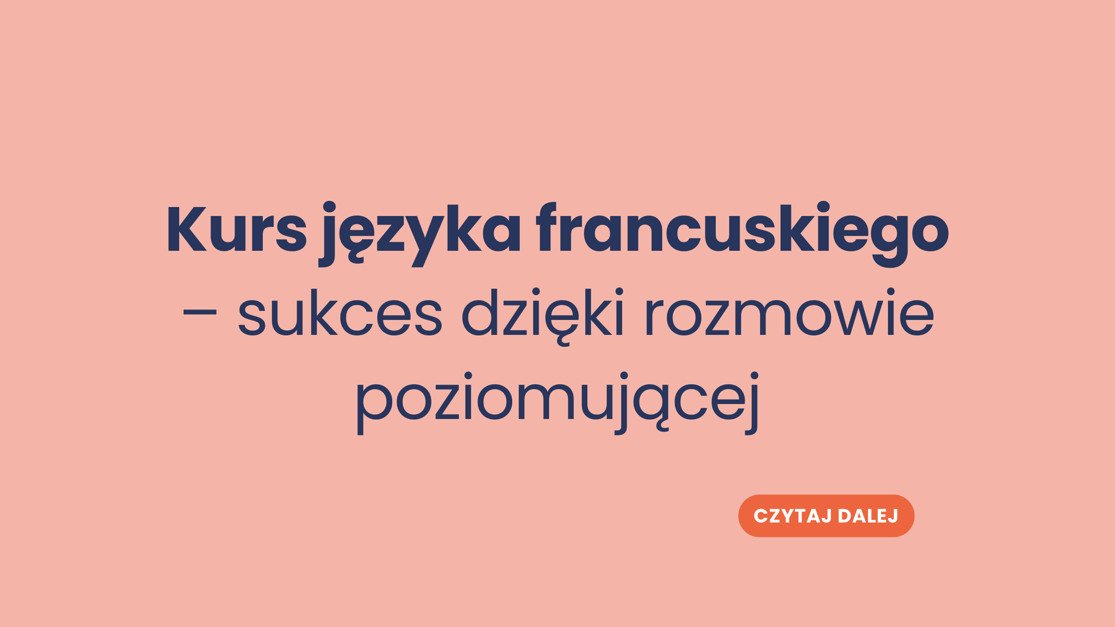 Kurs języka francuskiego – sukces dzięki rozmowie poziomującej