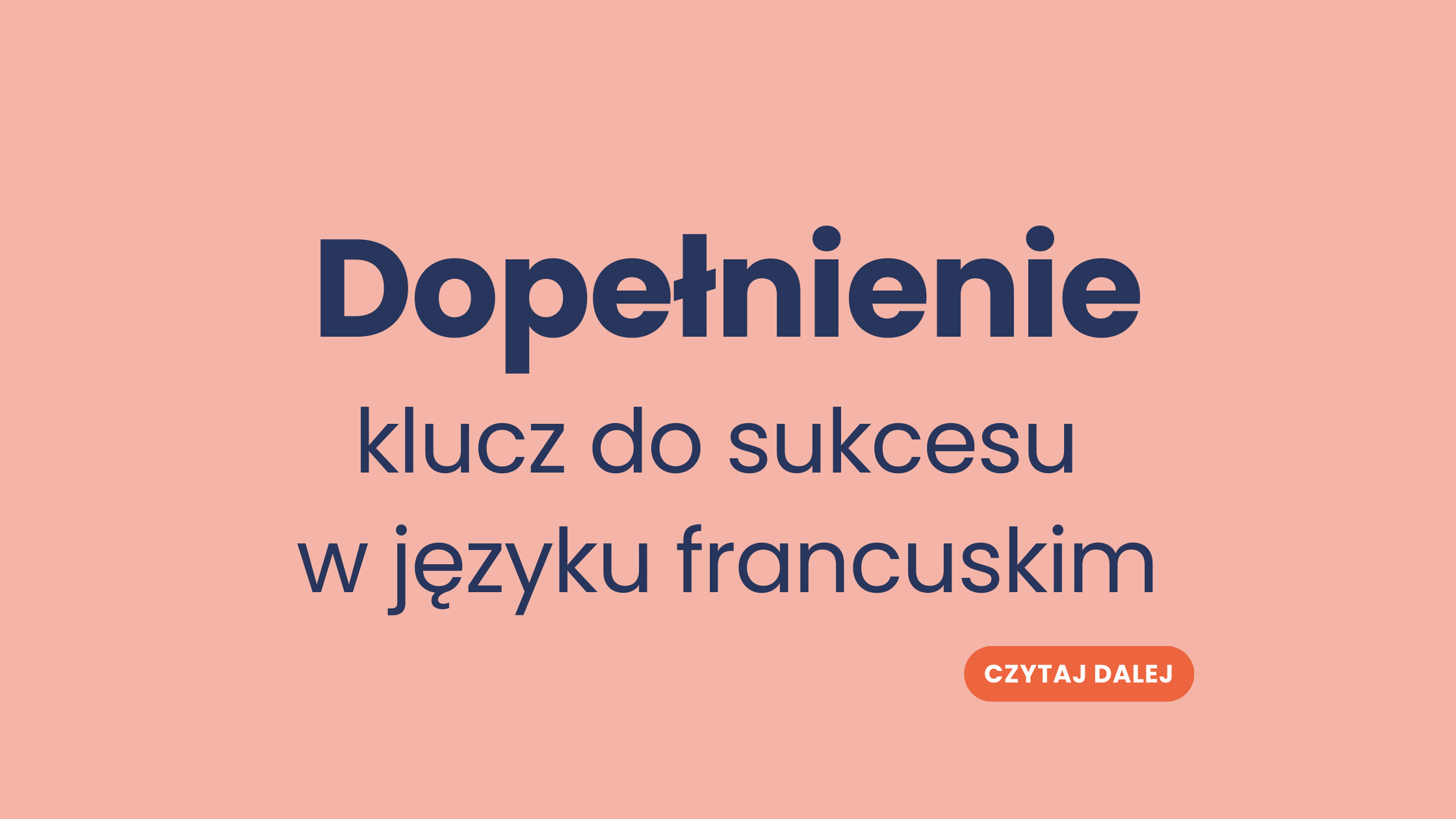 Dopełnienie – klucz do sukcesu w języku francuskim!