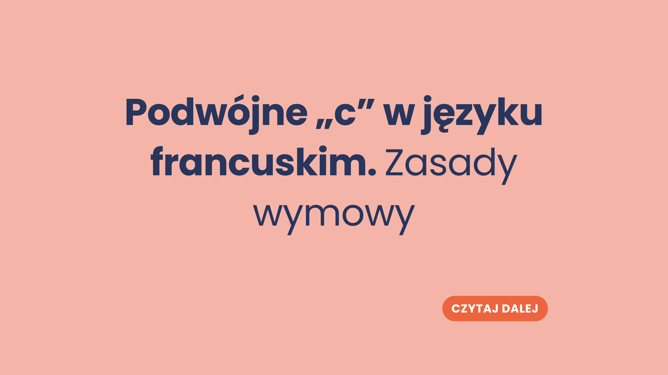 Podwójne „c” w języku francuskim – zasady wymowy